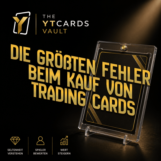 Die größten Fehler beim Kauf von Trading Cards - YTCards